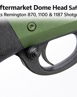 Dome Head Safety Button – Compatible with Remington 870 / 1100 / 1187